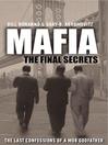 Mafia (eBook): The Final Secrets: the Last Confessions of a Mob Godfather